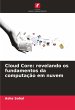 Cloud Core: revelando os fundamentos da... - Bild 1