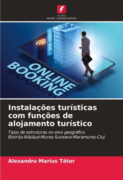 Instalações turísticas com funções de alojamento turístico Instalações turísticas com funções de alojamento turístico