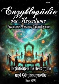 Cover Enzyklopädie des Hexentums - Initiationen im Hexentum und Göttinnenweihe - Band 27
