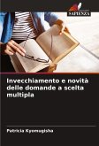 Invecchiamento e novità delle domande a scelta multipla