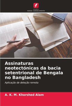 Cover Assinaturas neotectónicas da bacia setentrional de Bengala no Bangladesh