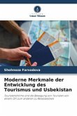 Moderne Merkmale der Entwicklung des Tourismus und Usbekistan