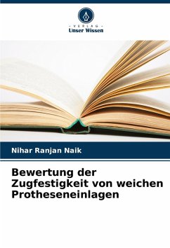 Cover Bewertung der Zugfestigkeit von weichen Protheseneinlagen