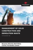 MANAGEMENT OF SOLID CONSTRUCTION AND DEMOLITION WASTE