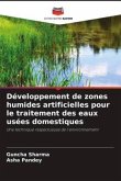 Développement de zones humides artificielles pour le traitement des eaux usées domestiques