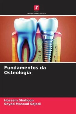 Fundamentos da Osteologia - Shahoon, Hossein;Sajedi, Seyed Masoud