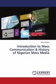 Introduction to Mass Communication & History of Nigerian Mass Media