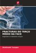 FRACTURAS DO TERÇO MÉDIO DA FACE - Bild 1