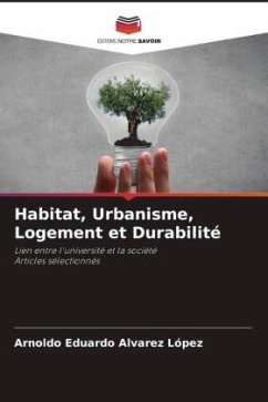 Habitat, Urbanisme, Logement et Durabilité - Alvarez López, Arnoldo Eduardo