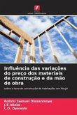 Influência das variações do preço dos materiais de construção e da mão de obra