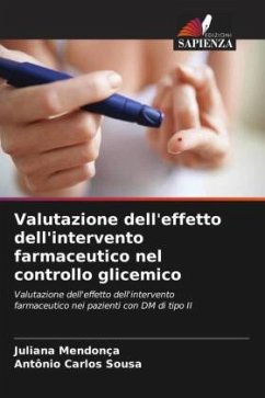 Valutazione dell'effetto dell'intervento farmaceutico nel controllo glicemico - Mendonça, Juliana;Carlos Sousa, Antônio