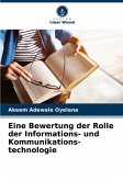 Eine Bewertung der Rolle der Informations- und Kommunikations- technologie