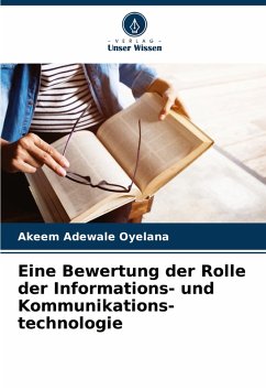 Cover Eine Bewertung der Rolle der Informations- und Kommunikations- technologie