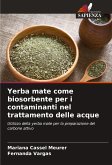 Yerba mate come biosorbente per i contaminanti nel trattamento delle acque