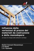 Influenza delle variazioni di prezzo dei materiali da costruzione e della manodopera