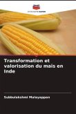 Transformation et valorisation du maïs en Inde