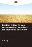 Gestion intégrée des ressources en eau dans les aquifères cristallins