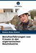 Berufserfahrungen von Frauen in der... - Bild 1