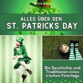 Alles über den St. Patricks Day