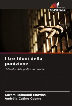 I tre filoni della punizione - Raimondi Martins, Karem;Catine Cosme, Andréia