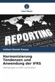 Harmonisierung Tendenzen und Anwendung der IFRS