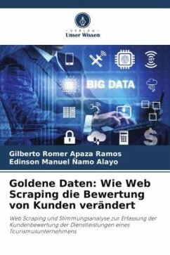 Goldene Daten: Wie Web Scraping die Bewertung von Kunden verändert - Apaza Ramos, Gilberto Romer;Ñamo Alayo, Edinson Manuel