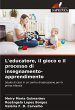 L'educatore, il gioco e il processo di... - Bild 1