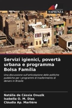 Servizi igienici, povertà urbana e programma Bolsa Família - de Cássia Onuzik, Natália;M. Dias, Isabella O.;Marliére, Cláudia Ap.