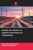 Análise de clusters na logística ferroviária no Cazaquistão