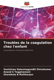 Troubles de la coagulation chez l'enfant