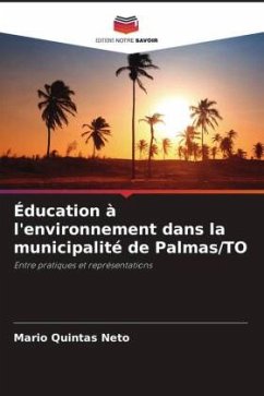 Éducation à l'environnement dans la municipalité de Palmas/TO - Quintas Neto, Mario