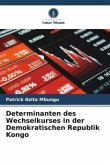 Determinanten des Wechselkurses in der Demokratischen Republik Kongo