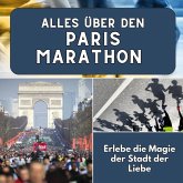 Alles über den Paris Marathon