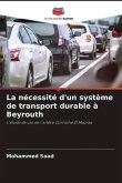 La nécessité d'un système de transport durable à Beyrouth