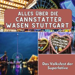 Alles über Cannstatter Wasen Stuttgart - Koch, Peter