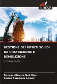 GESTIONE DEI RIFIUTI SOLIDI DA COSTRUZIONE E DEMOLIZIONE