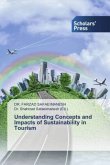 Understanding Concepts and Impacts of Sustainability in Tourism