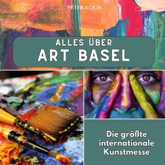 Cover Alles über Art Basel