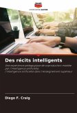 Des récits intelligents