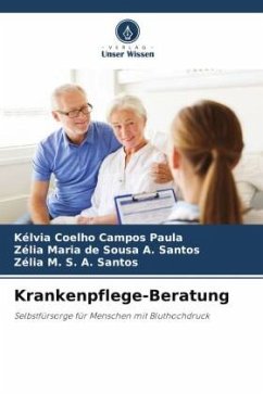 Krankenpflege-Beratung - Paula, Kélvia Coelho Campos;Santos, Zélia Maria de Sousa A.;Santos, Zélia M. S. A.