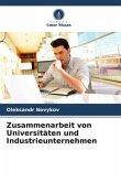 Zusammenarbeit von Universitäten und Industrieunternehmen