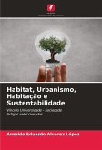 Habitat, Urbanismo, Habitação e Sustentabilidade