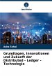Grundlagen, Innovationen und Zukunft... - Bild 1