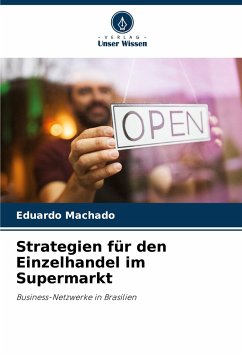 Strategien für den Einzelhandel im Supermarkt - Machado, Eduardo