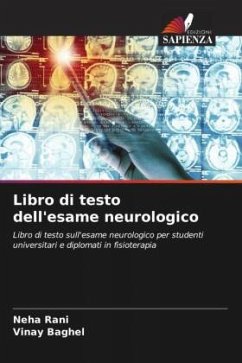 Libro di testo dell'esame neurologico - Rani, Neha;Baghel, Vinay