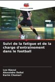 Suivi de la fatigue et de la charge d'entraînement dans le football