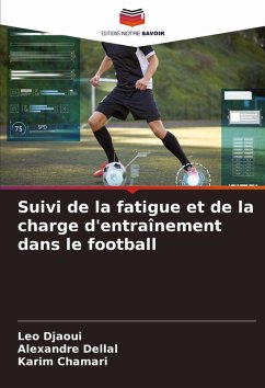 Cover Suivi de la fatigue et de la charge d'entraînement dans le football