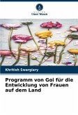 Programm von Goi für die Entwicklung von Frauen auf dem Land