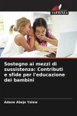 Sostegno ai mezzi di sussistenza: Contributi e sfide per l'educazione dei bambini