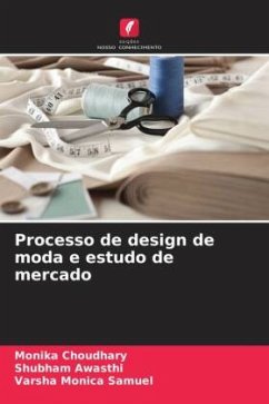 Processo de design de moda e estudo de mercado - Choudhary, Monika;Awasthi, Shubham;Monica Samuel, Varsha